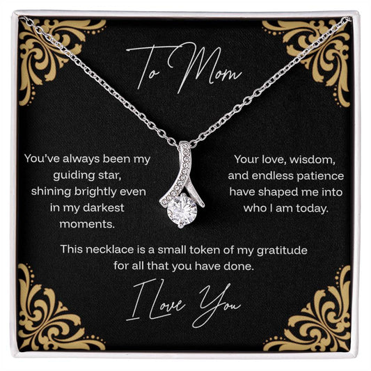 To Mom - Guiding Star - Alluring Beauty Necklace