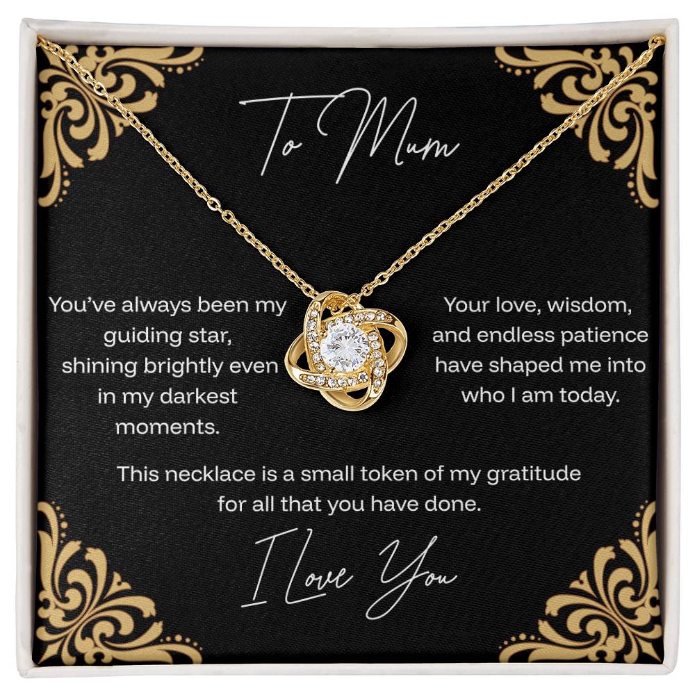 To Mum - Guiding Star - Love Knot Necklace