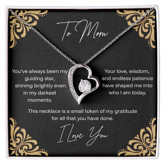 To Mom - Guiding Star - Forever Love Necklace