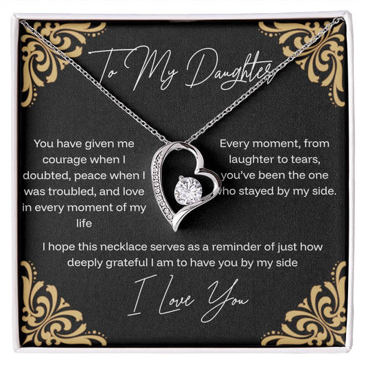 To My Daughter Forever Love Necklace - Courage Sentiment Jewelry Gift