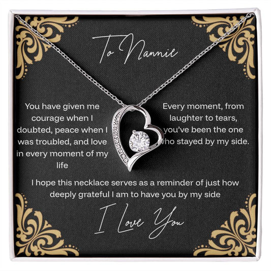 To Nannie Forever Love Necklace - Courage Sentiment Jewelry Gift